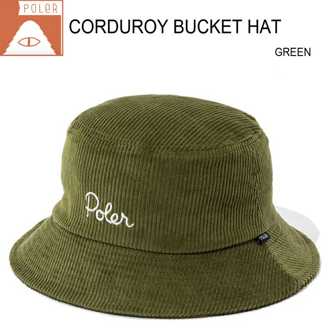 乐天商城 - POLER【ポーラー 】ハット CORDUROY BUCKET HAT