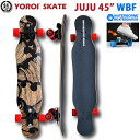 YOROI SKATEBOARD JUJU WATER BORNE FIN SYSTEM搭載 45インチ