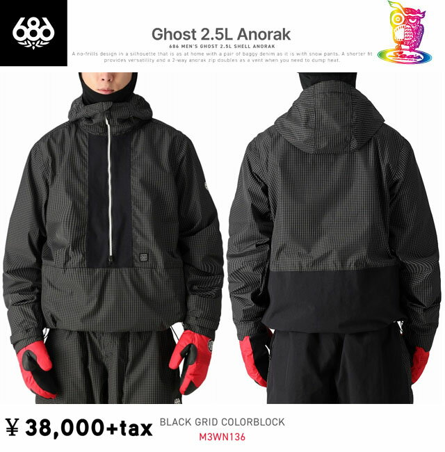 24-25 686 SIX EIGHT SIXڥåȥåGHOST 2.5L SHELL ANORAK顼BLACK ...