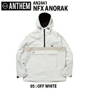 24-25☆ANTHEM【アンセム】NFX ANORAK(NFXアノラック)【正規品】OFF WHITE