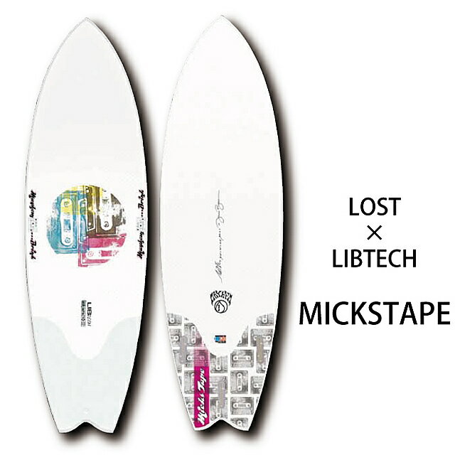 LOST LIBTECH ロストリブテック MICKS TAPE 【ミックステープ】サーフボード MAYHEMメイヘムsurfboard