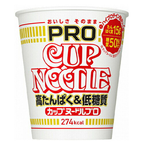 日清食品　カップヌードルPRO 高たんぱく&低糖質　74g×12個