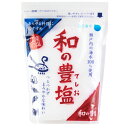 日本海水 和の豊塩 500g×10個×2セット