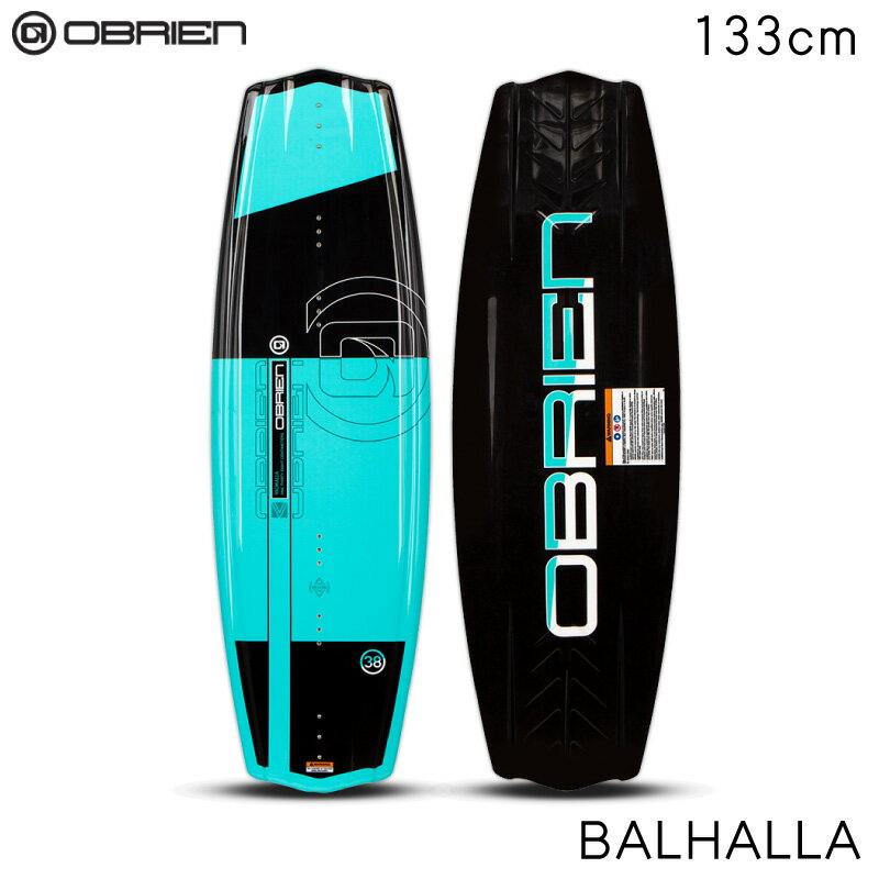 【エントリーでポイント10倍】OBRIEN オブライエン ウェイクボード VALHALLA 133cm | レジャー WAKE BOARD 板 本体