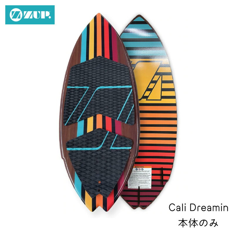 ZUP WAKESURF BOARD 4'11"ウェイクサーフボード 本体のみ Cali Dreamin | 海 海水浴 サーフィン ザップ..