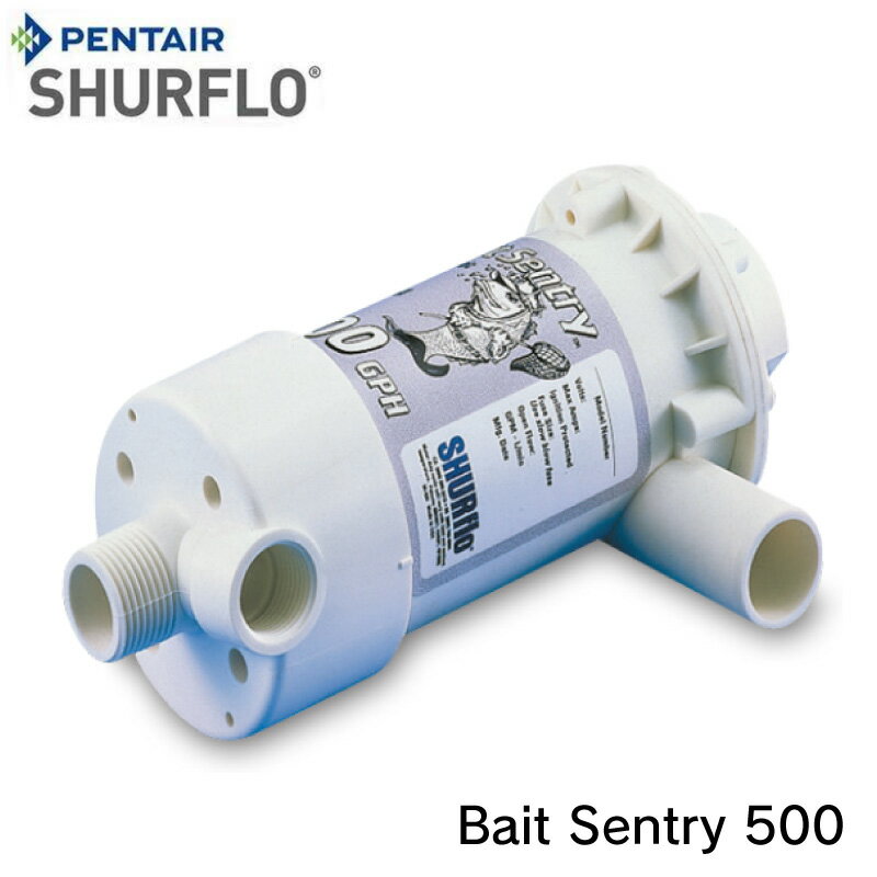 【エントリーでポイント10倍】PENTAIR SHURflo シャフロ ベイト ポンプ ベイトセントリー Bait Sentry 500 GPH 1700-…