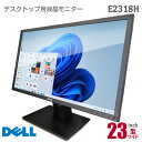 あす楽★ DELL E2318H 23インチ ワイド 液晶モニター Flat Panel Monitor 非光沢 ノングレア IPS D-SUB VGA DisplayPort 23型 PCモニター 中古モニター 【★安心30日保証】 中古