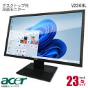 あす楽★ Acer 23インチ ワイド 液晶モニター V236HL ブラック フルHD 非光沢 ノングレア TN D-sub VGA DVI エイサー 23型 PCモニター 中古モニター 液晶ディスプレイ 【★安心30日保証】 中古