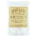 一平 九州パンケーキ 200g