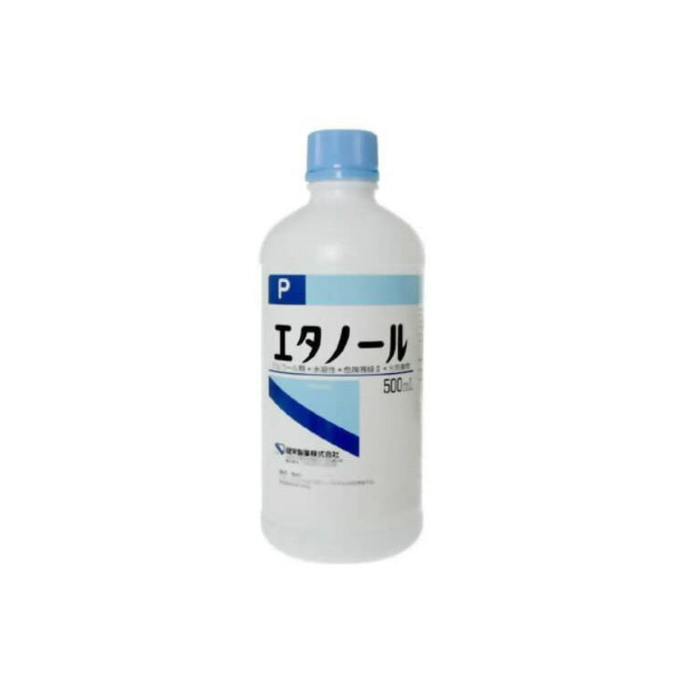 【早い者勝ち！最大400円OFFクーポン配布】 健栄製薬 エタノール 500ml