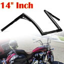 14インチ ライズ 1 1/4 インチ エイプ ハンガーバー ハンドルバー ハーレー スポーツスター XL FLST FXST用 14