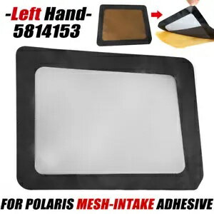 左メッシュインテーク接着剤 5814153 ポラリスレンジャー 1000 900 クルー XP クルーディーゼル用 Left Mesh Intake Adhesive 5814153 For Polaris Ranger 1000 900 Crew XP Crew Diese