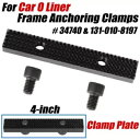 クランプ プレート - グリップ 4 インチ 交換用 車 O ライナー フレーム アンカー クランプ # 34740 Clamp Plate - Grip 4" Replacement for Car O Liner Frame Anchoring Clamps # 34740