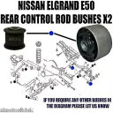 日産エルグランド E50 リアトレーリングロアコントロールアームロッドブッシュセット 1996-2002 For Nissan Elgrand E50 Rear Trailing Lower Control Arm Rod Bushes Set 1996-2002