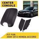 セット(1) カーセンターコンソールカバー フロントドアアームレストパネル ホンダ アコード 08-12用 Set(1) Car Center Console ...