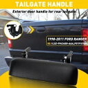 テールゲートハンドルテールリアゲート外側外側フォード 98-2011 レンジャーブラック Tailgate Handle Tail Rear Gate Outside Exterior For Ford 98-2011 Ranger Black