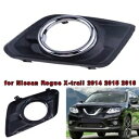 助手席フロントフォグライトカバーベゼルランプ日産エクストレイルルージュ 2014 ? 2016 CB Passenger Front Fog Light Cover Bezel Lamp for Nissan X-trail Rouge 2014~2016 CB