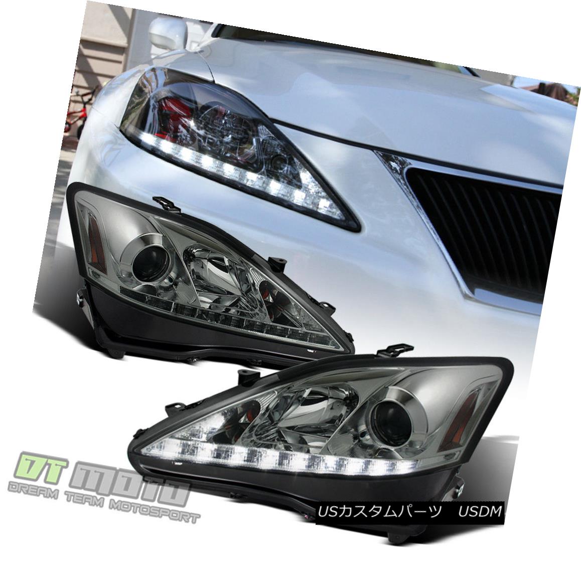 ヘッドライト 2006-2010 Lexus IS250 IS350 LED DRL Projector Headlights w/Daytime Running Lamps 2006-2010 Lexus IS250 IS350 LED DRLプロジェクターヘッドライト（デイタイムランニングランプ付）