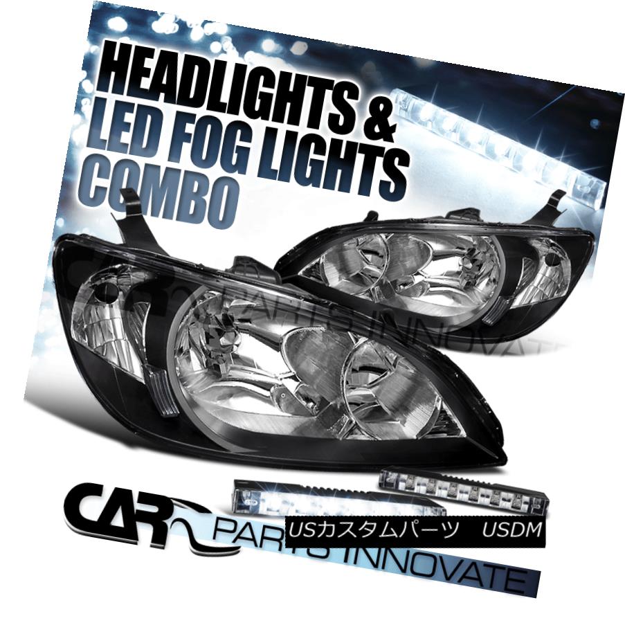 ヘッドライト For 2004-2005 Honda Civic JDM Black Headlights+White 6-LED Bumper Fog Lamps Pair 2004年?2005年ホンダシビックJDMブラックヘッドライト+ Whi 6-LEDバンパーフォグランプペア