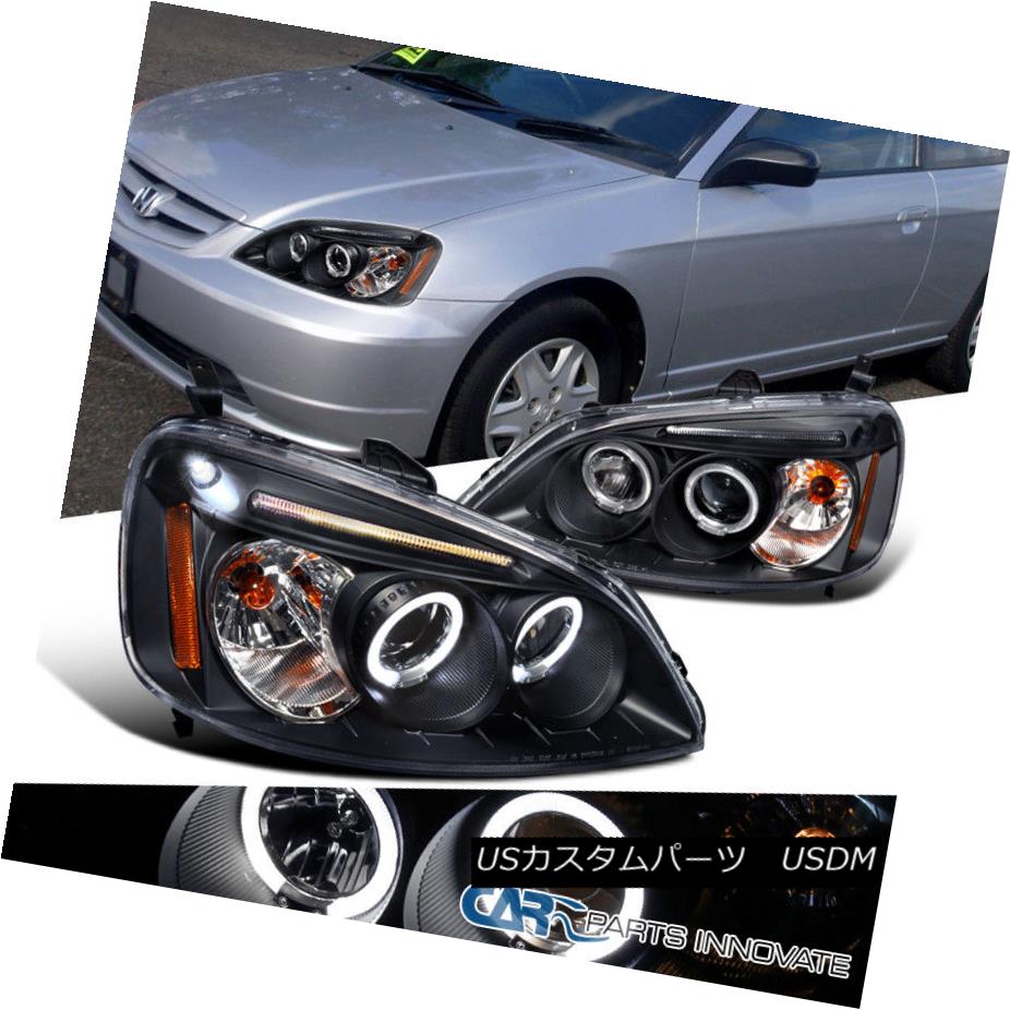 ヘッドライト For Honda 01-03 Civic 2/4Dr Black LED Dual Halo Projector Headlights Head Lamps ホンダ用01-03シビック2 / 4DrブラックLEDデュアルハロープロジェクターヘッドライトヘッドランプ