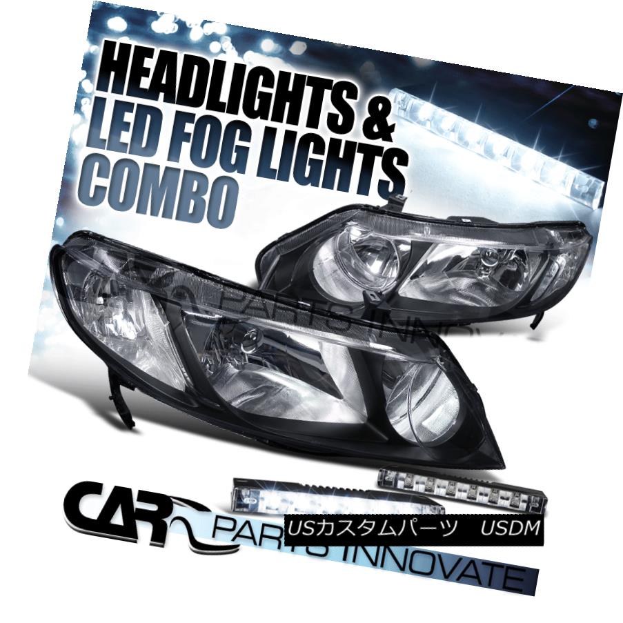 ヘッドライト For 06-11 Honda Civic 4Dr Sedan Diamond Black Headlights+White 6-LED Fog Lights 06-11ホンダシビック4Drセダンダイヤモンドブラックヘッドライト+ Whi 6-LEDフォグライト