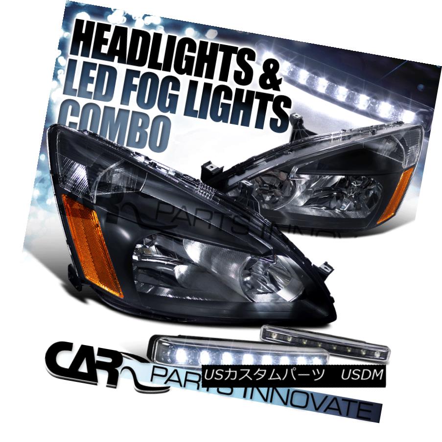 ヘッドライト Fit 2003-2007 Honda Accord 2/4Dr JDM Crystal Black Headlights+8-LED Fog Lamp フィット2003年?2007年ホンダアコード2 / 4Dr JDMクリスタルブラックヘッドライト+ 8-L EDフォグランプ