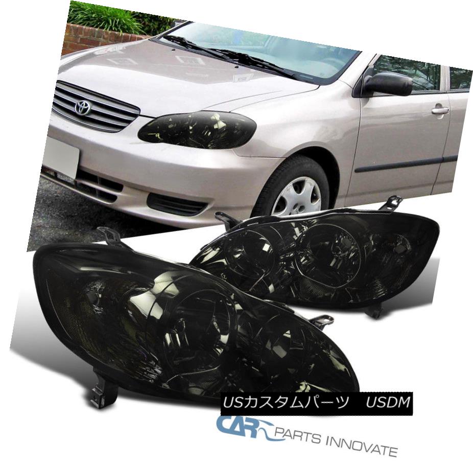 ヘッドライト For 03-08 Toyota Corolla JDM Replacement Smoke Lens Head Lights Driving Lamps 03-08トヨタカローラJDM交換用スモークレンズヘッドライトランニングランプ
