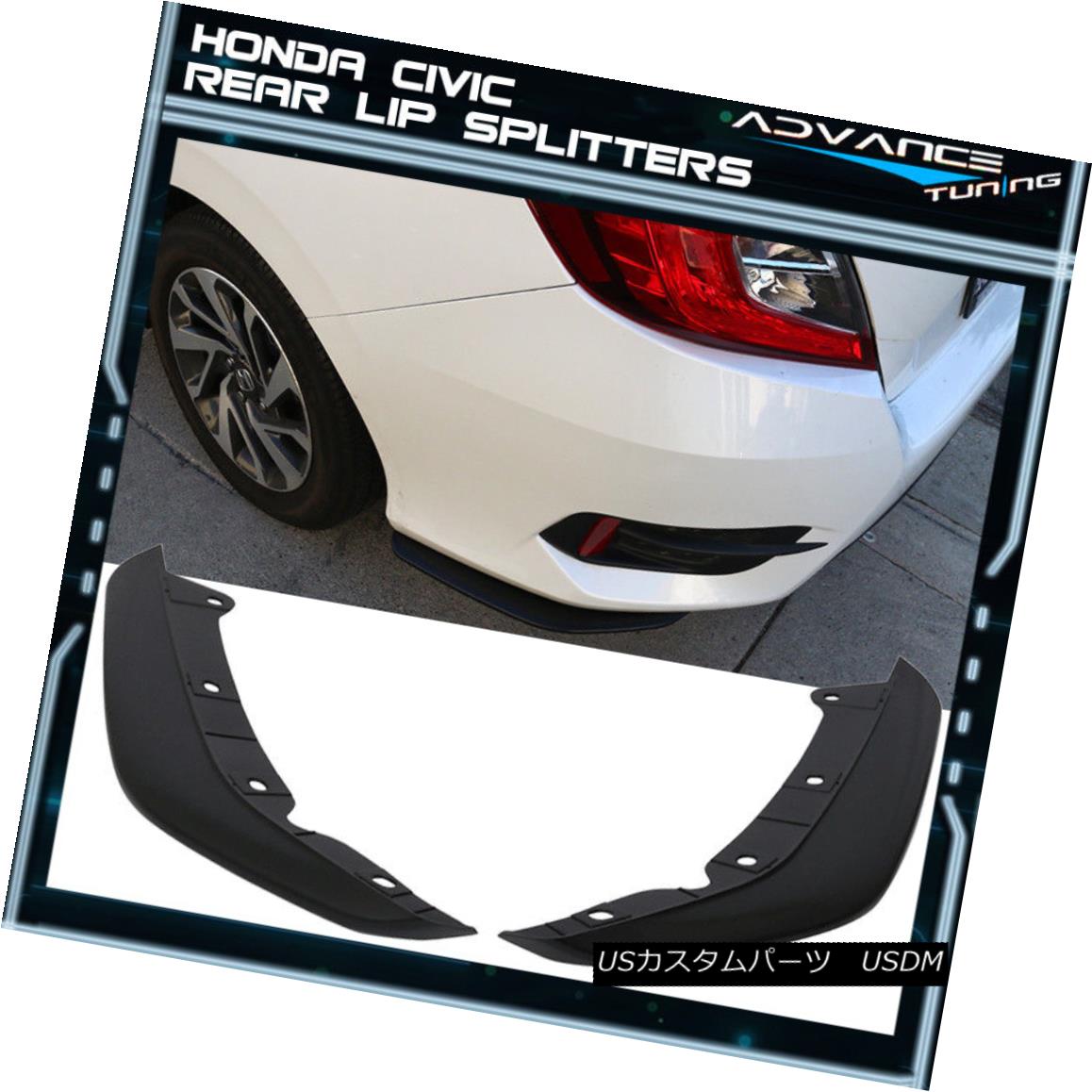 エアロパーツ For 16-18 Honda Civic 4DR Rear Bumper Lip Splitters 2PC - PP 16-18ホンダシビック4DR..