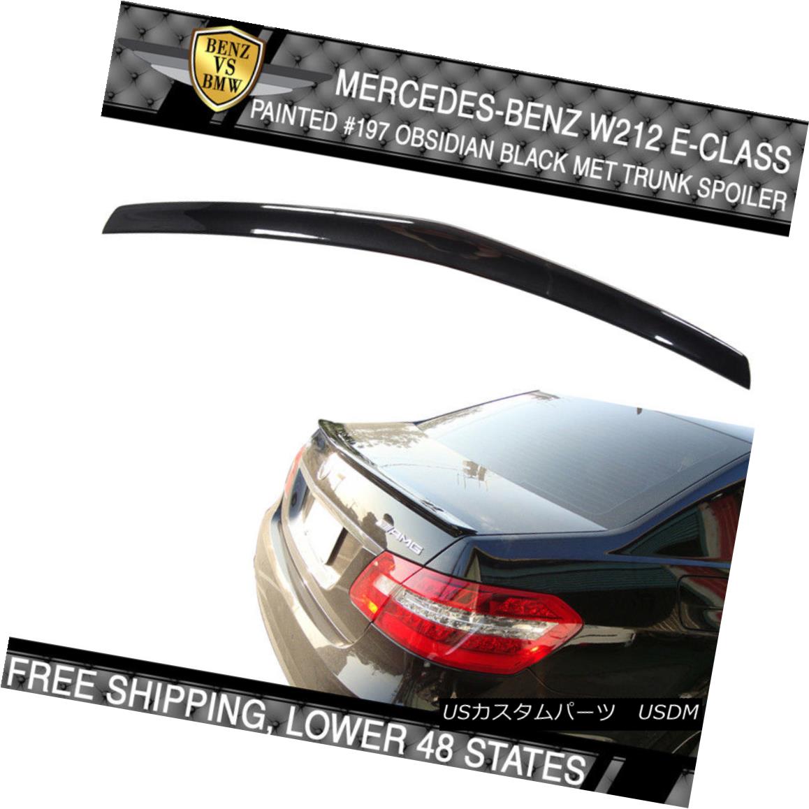 エアロパーツ 10-16 Benz W212 AMG Style #197 Obsidian Black Metallic Painted Trunk Spoiler 10-16ベンツW212 AMGスタイル＃197黒曜石黒メタリック塗装トランク・スポイラー