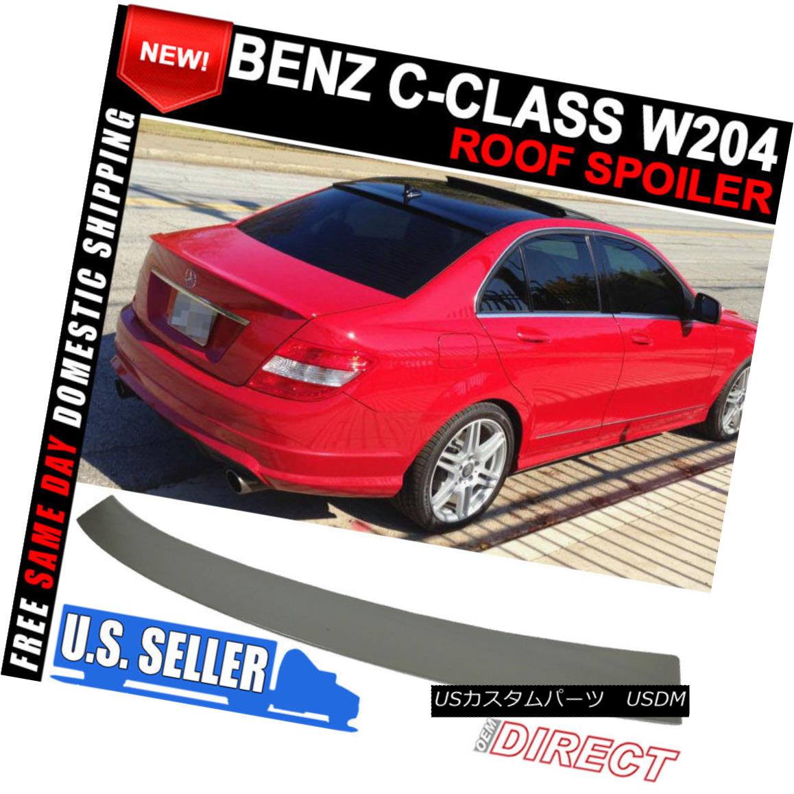 エアロパーツ 08-14 Benz C-Class W204 OE Style Unpainted ABS Roof Spoiler 08-14ベンツCクラスW204 OEスタイル無塗装ABSルーフスポイラー