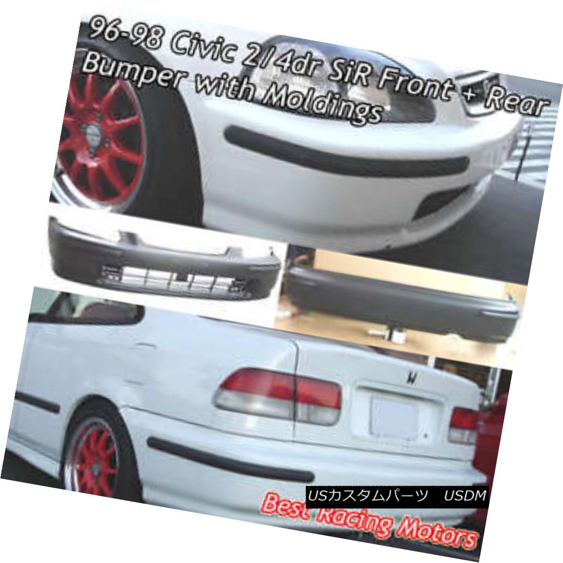 エアロパーツ SIR Style Front + Rear Bumper Cover + JDM Molding Fit 96-98 Honda Civic 2/4dr SIRスタイルフロント+リアバンパーカバー+ JDMモールディングフィット96-98ホンダシビック2 / 4dr
