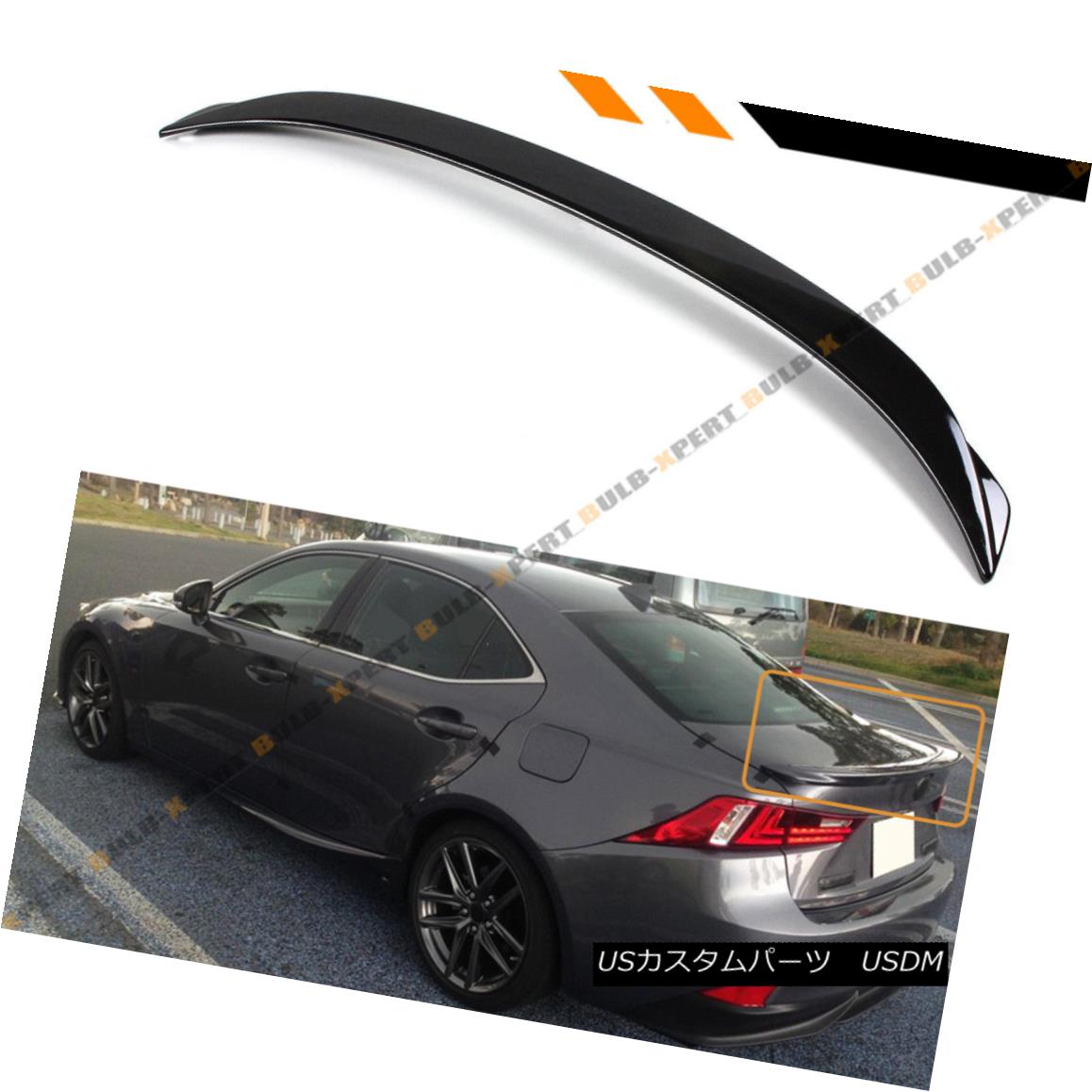 エアロパーツ FOR 14-17 LEXUS IS200t IS250 IS350 F SPORT STYLE GLOSS BLACK TRUNK SPOILER WING FOR 14-17 LEXUS IS200t IS250 IS350 Fスポーツスタイルグロスブラックトランクスポイラーウ…