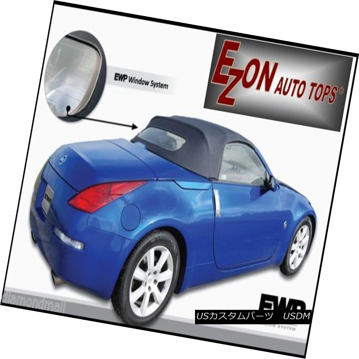 幌・ソフトトップ Fits: Nissan 350Z Convertible Soft Top Replacement 2003-3009 Blue Twill EZ ON フィット：日産350Zコンバーチブルソフトトップ交換2003-3009ブルーツイルEZ ON