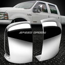 ミラー FOR 99-07 F250-F450 SD CHROME PLATED SIDE MIRROR W/SIGNAL FULL COVER TRIM SE...