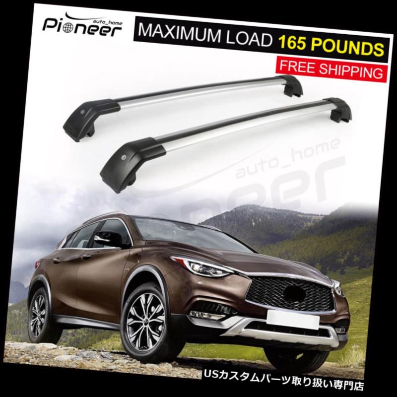 キャリア 手荷物荷物ルーフラッククロスバークロスバーフィットインフィニティQX30 2016-2018 Baggage Luggage Roof Rack Crossbars Cross Bars Fit for Infiniti QX30 2016-2018