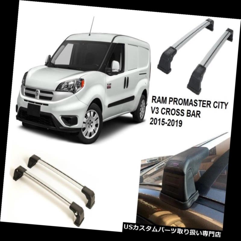 キャリア RAM PROMASTER CITY 2015-2019の車のルーフラック工場固定点クロスバー CAR ROOF RACK FACTORY FIXED POINT CROSS BAR FOR RAM PROMASTER CITY 2015-2019