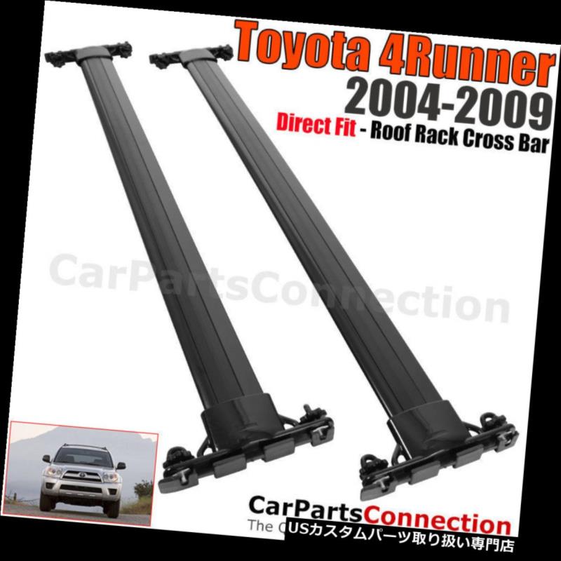 キャリア 04-09トヨタ4ランナーのためのルーフラッククロスバー荷物キャリアブラック2 PCキット Roof R..
