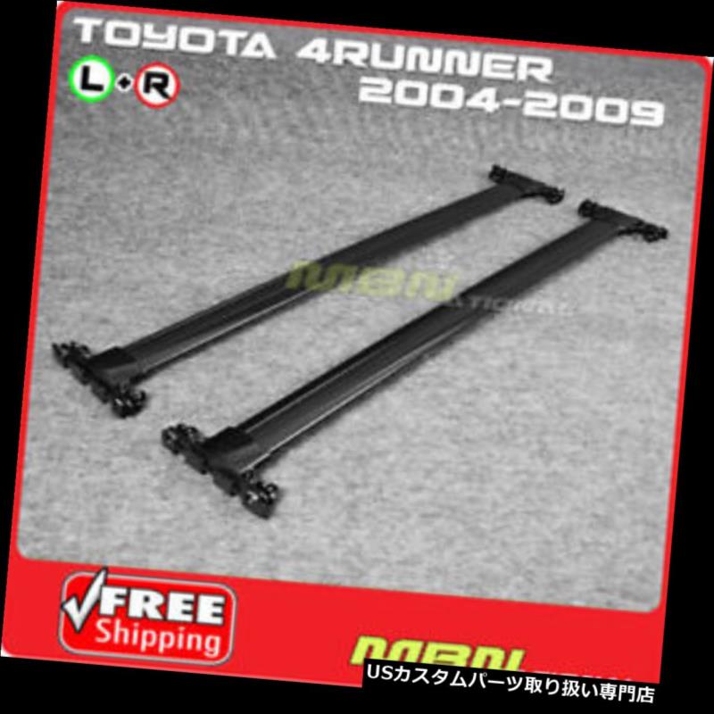 キャリア 04-09トヨタ4ランナールーフラッククロスバーブラックラゲッジキャリアキット For 04-09 Toyota 4Runner Roof Rack Cross Bar Black Luggage Carrier Kit