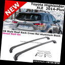 キャリア ハイランダーリミテッドXLE 14-18ルーフトップラッククロスバーラゲッジキャリア2PCSブラック Highlander Limited XLE 14-18 Roof Top Rack Cross Bar Luggage Carrier 2PCS Black