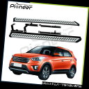 サイドステップ Hyundai New Creta 2017 2018サイドステップNerfバーランニングボードプロテクター用 Fits for Hyundai...
