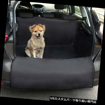 リアーカーゴカバー ユニバーサルペット犬車のリアバックシートカバーカーゴライナー防水トランクブランケット Universal Pet Dog Car Rear Back Seat Cover Cargo Liner Waterproof Trunk Blanket