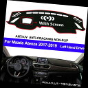 USダッシュボード カバー スクリーン付きマツダアテンザ2017 2018 2019用インナーダッシュマットダッシュボードカバーパッド Inner Dash M...