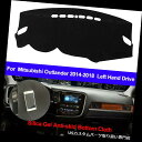 USダッシュボード カバー 三菱Outlanderのための反紫外線ダッシュマットの日よけのカーペットのダッシュボードのパッドカバー Anti-UV Dash Mat Sunshade Carpet Dash Board Pad Cover For Mitsubishi Outlander