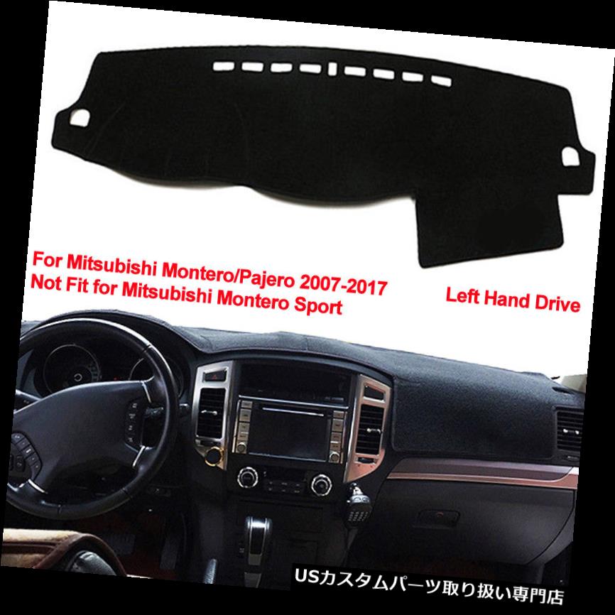 USダッシュボード カバー 三菱モンテロ/パジェロ2007-2014のための車のダッシュボードカバーオートダッシュマットフィット Car Dashboard Cover Auto Dash Mat Fit for Mitsubishi Montero/Pajero 2007-2014