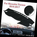 ダッシュボードマット ヒュンダイツーソン2016-17用インナーダッシュボードカバーダッシュマットダッシュマットサンシェード Inner Dashboard Cover Dashmat Dash Mat Sun Shade For Hyundai Tucson 2016-17