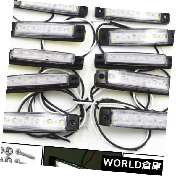 サイドマーカー ユニバーサル10Xサイドマーカーインジケーターライトトレーラートラック6 LEDホワイトランプ12V SQ Universal 10X Side Marker Indicators Light Trailer truck 6 LED White Lamp 12V SQ