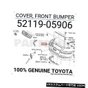 Front Bumper Cover 5211905906純正トヨタカバー、フロントバンパー52119-05906 5211905906 Genuine Toy...