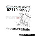 Front Bumper Cover 5211960993純正トヨタカバー、フロントバンパー52119-60993 5211960993 Genuine Toyota COVER, FRONT BUMPER 52119-60993(2)