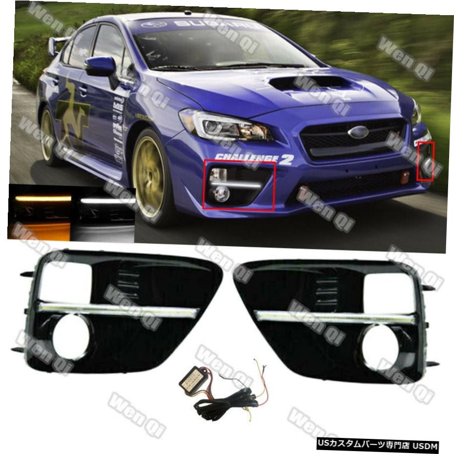 2015-2017スバルWRX STIフォグランプ昼間はライトターンシグナルLED DRLを実行するための For 2015-2017 Subaru WRX STI Fog Lamp Daytime Running Light Turn signal LED DRL