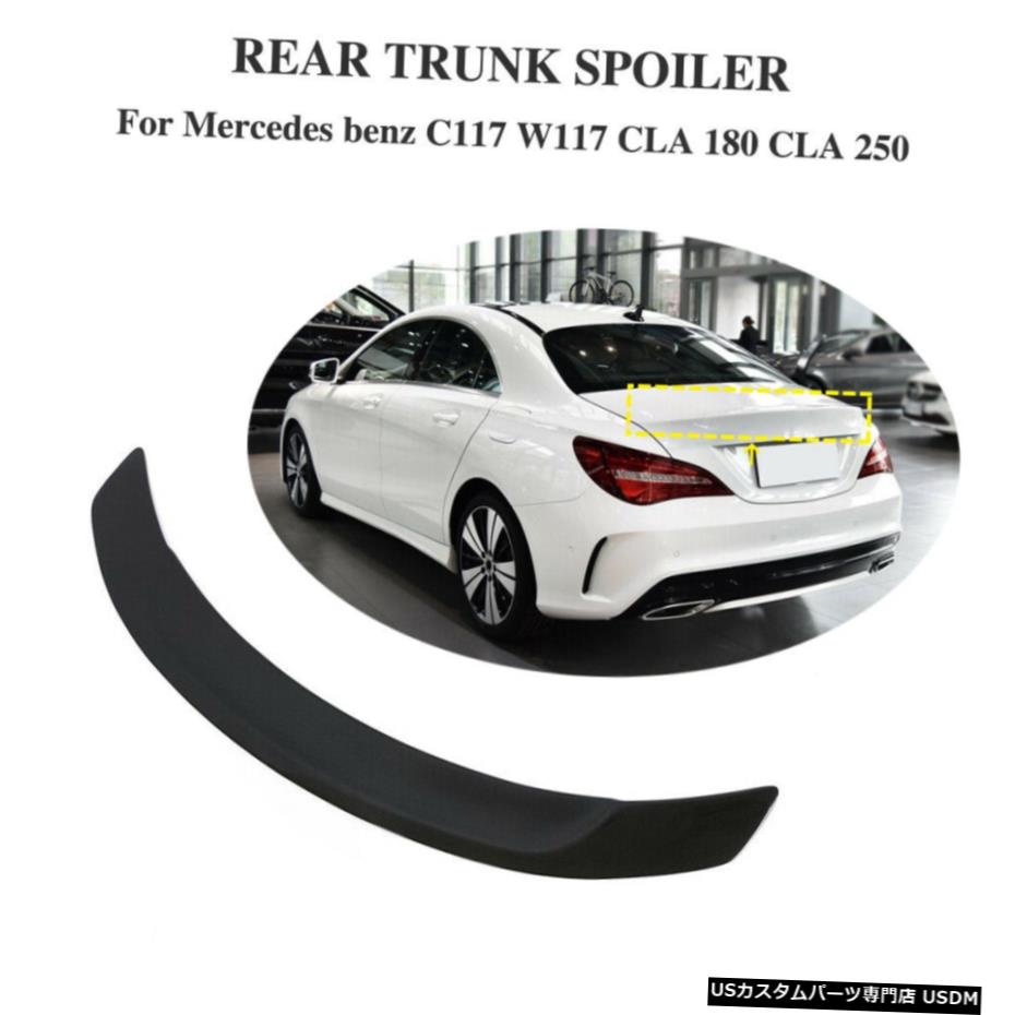 エアロパーツ ベンツCLA200 CLA250 CLA45 AMG 14-19 RearTrunkスポイラーウイングカーボンファイバーがフィット Fits Benz CLA200 CLA250 CLA45 AMG 14-19 RearTrunk Spoiler Wing Carbon Fiber